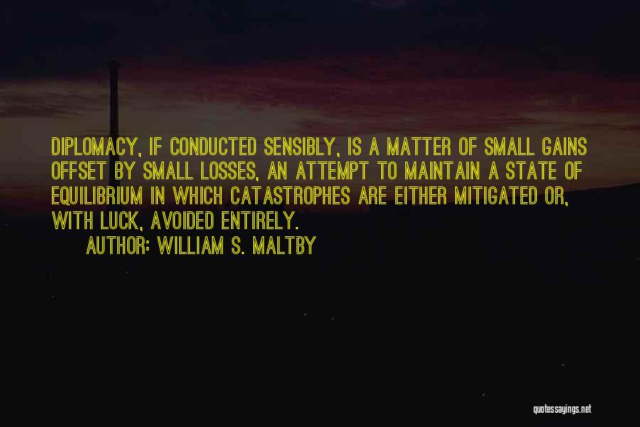 William S. Maltby Quotes 220351