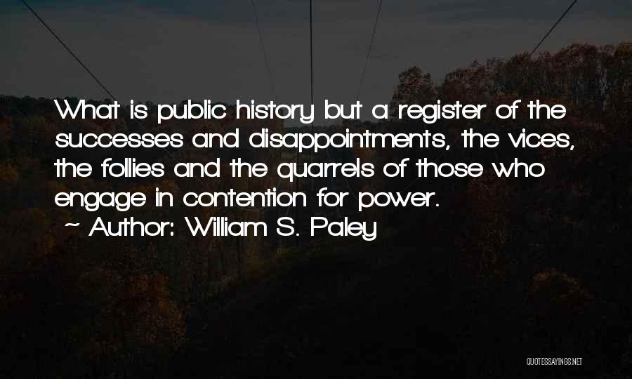 William S. Paley Quotes 1050300