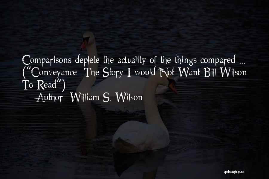 William S. Wilson Quotes 149321