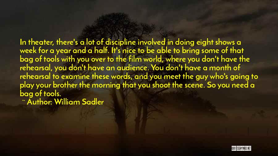 William Sadler Quotes 1457549