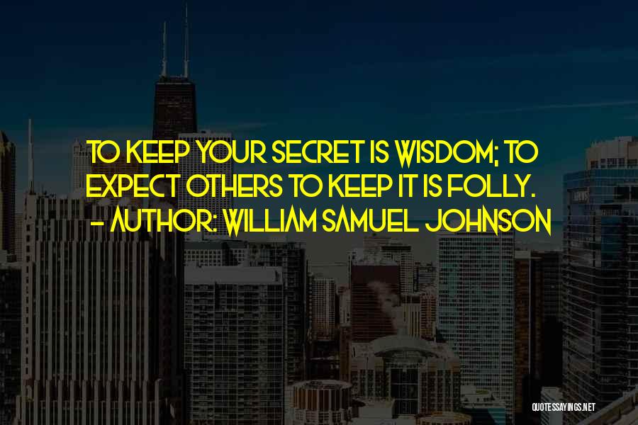 William Samuel Johnson Quotes 1483712