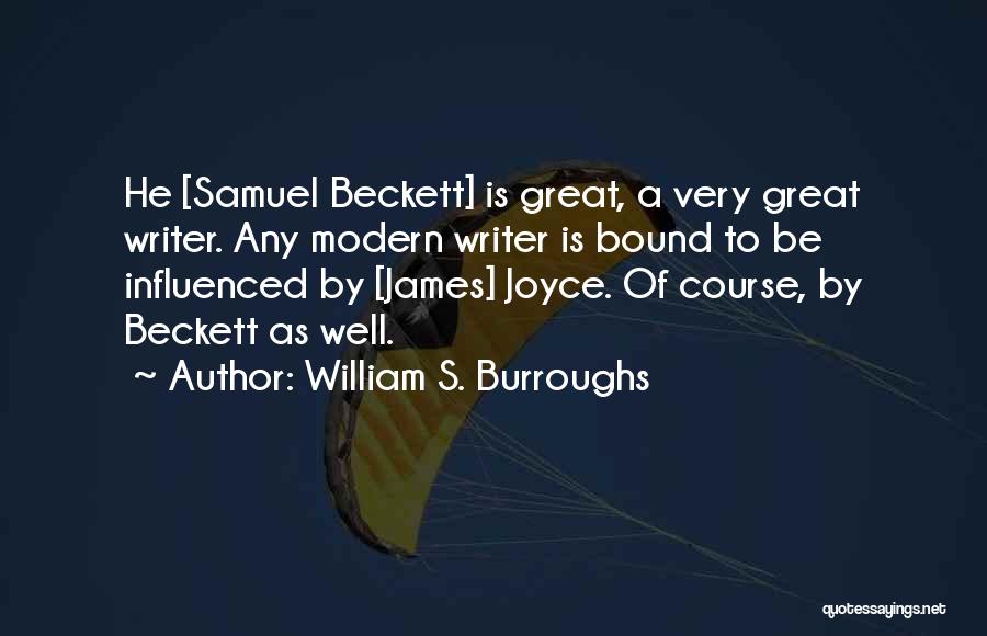 William Samuel Quotes By William S. Burroughs