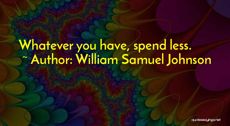 William Samuel Quotes By William Samuel Johnson