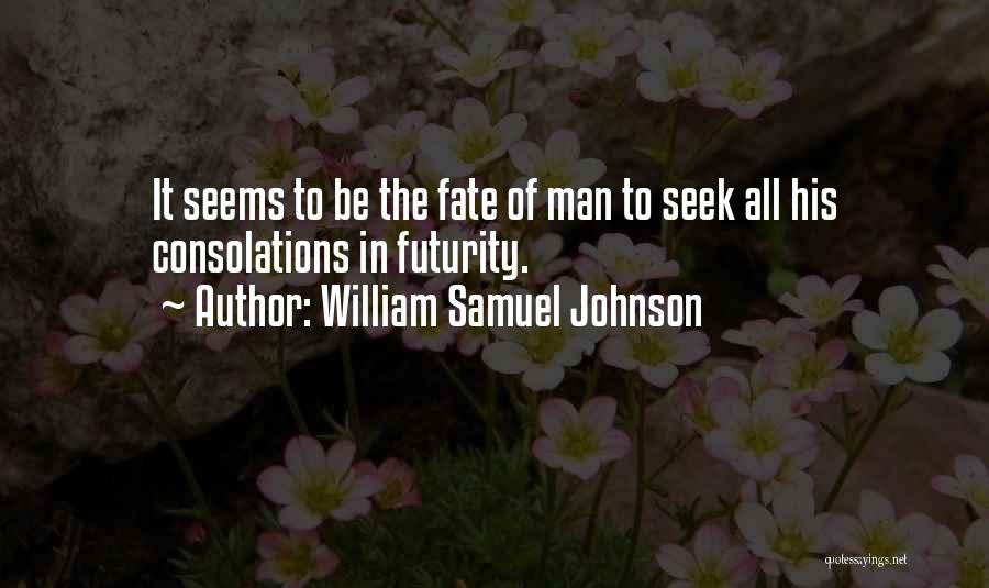 William Samuel Quotes By William Samuel Johnson