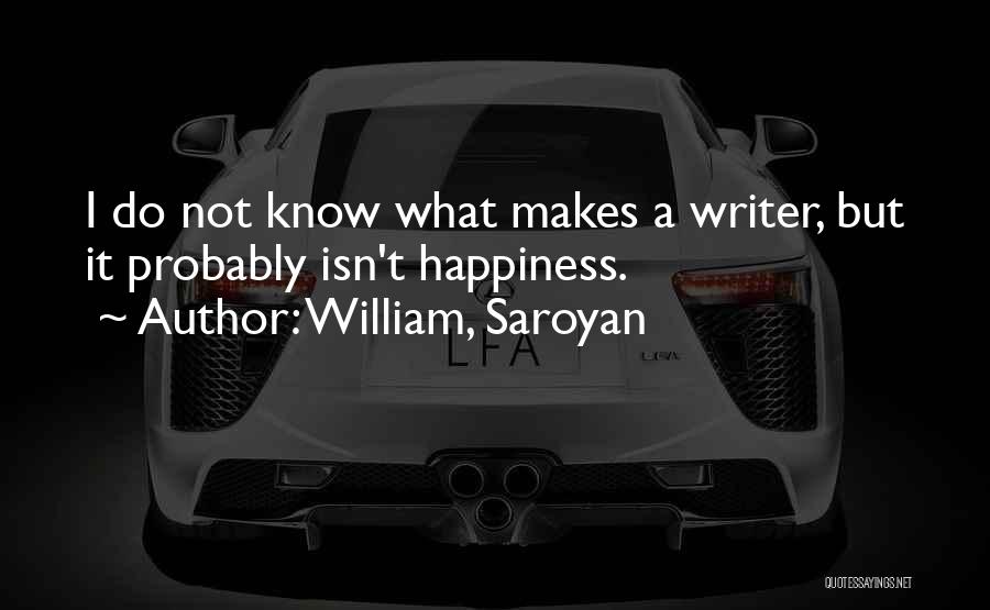 William, Saroyan Quotes 1369237