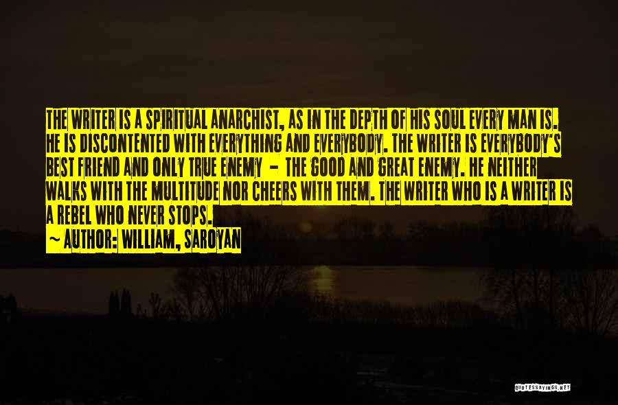 William, Saroyan Quotes 1582280