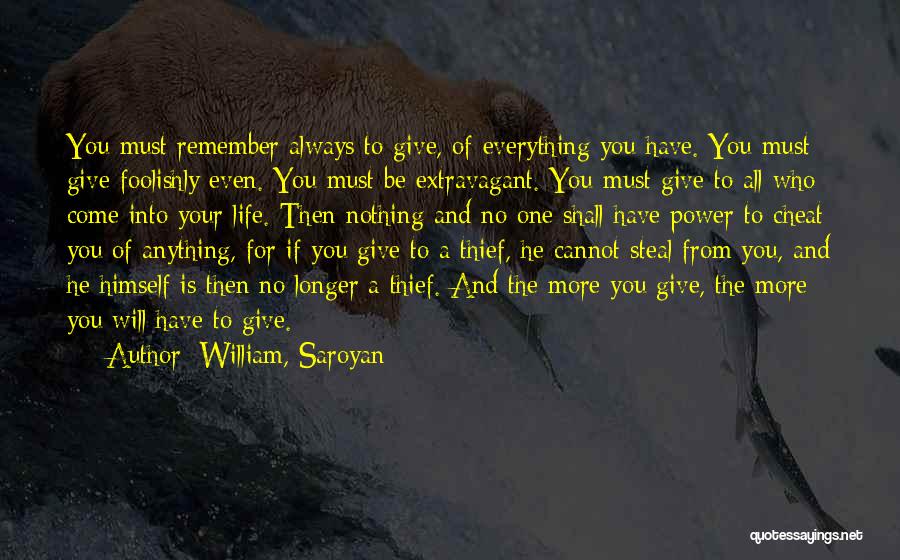 William, Saroyan Quotes 1739780