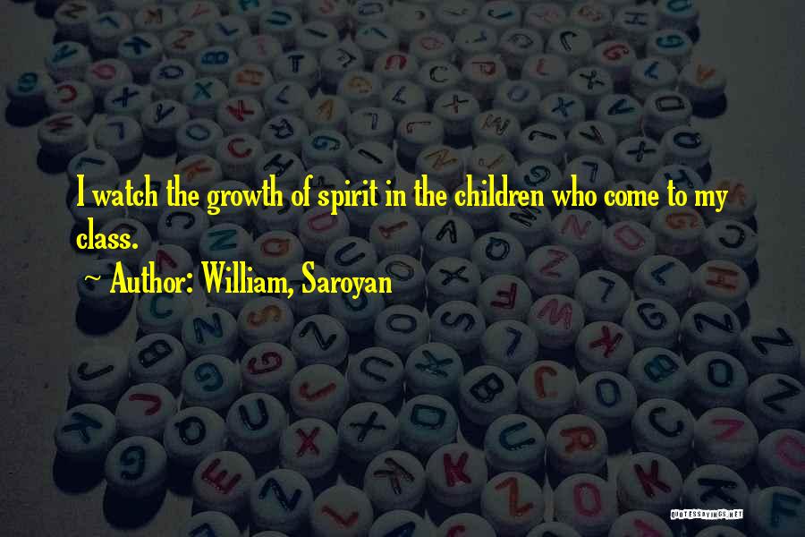 William, Saroyan Quotes 176642