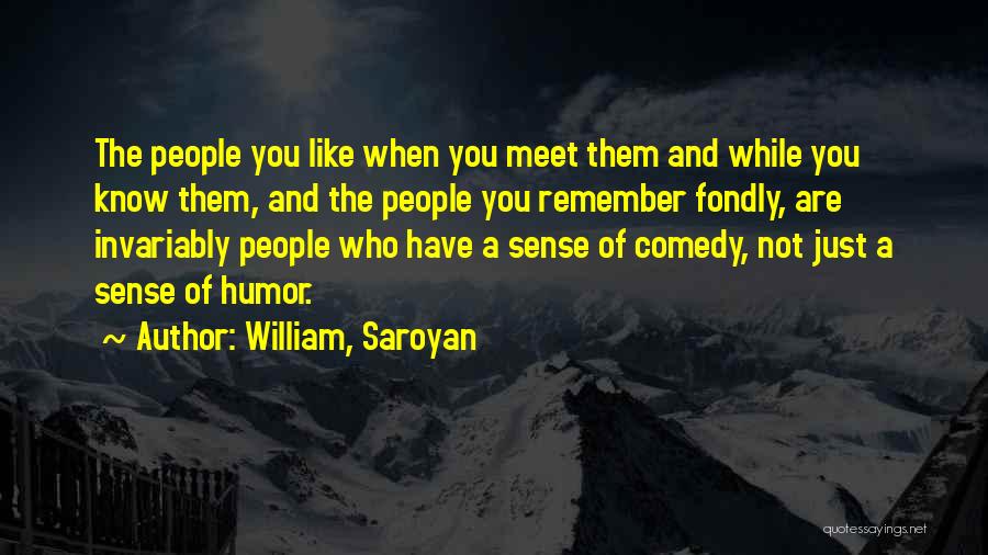 William, Saroyan Quotes 1870044