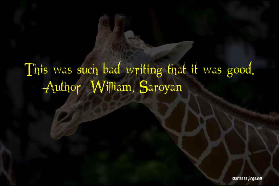William, Saroyan Quotes 2057118