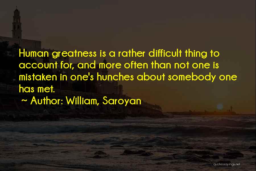 William, Saroyan Quotes 2129030