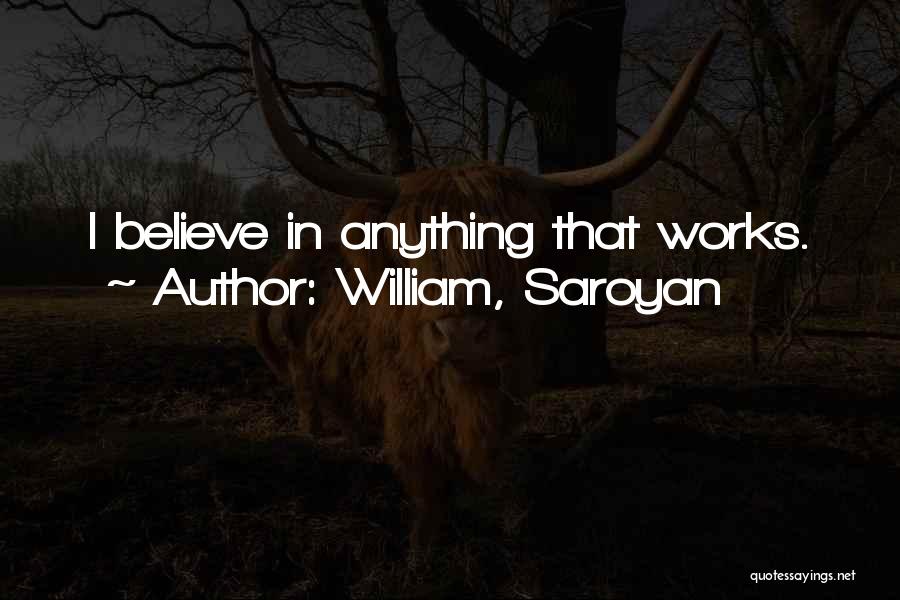 William, Saroyan Quotes 2144079