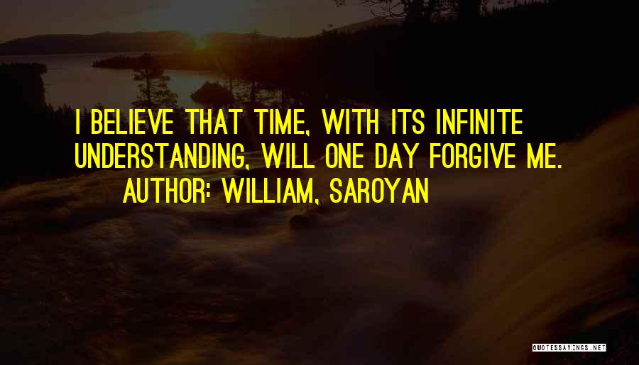 William, Saroyan Quotes 473018