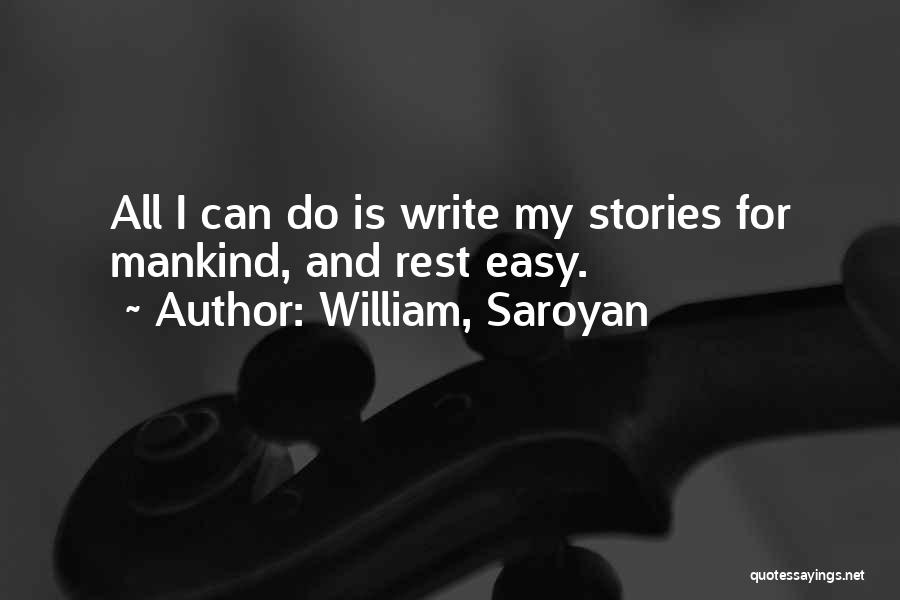 William, Saroyan Quotes 654057