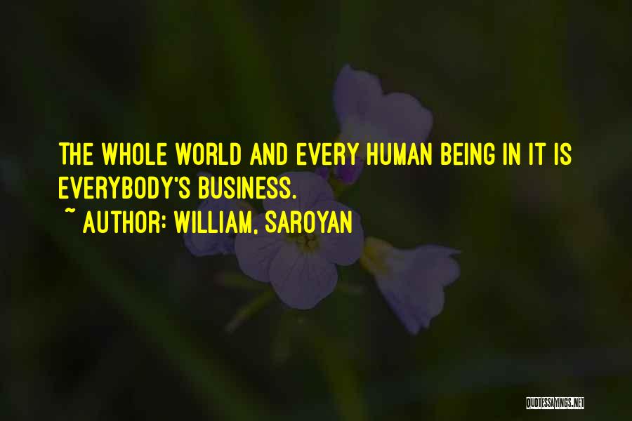 William, Saroyan Quotes 752854