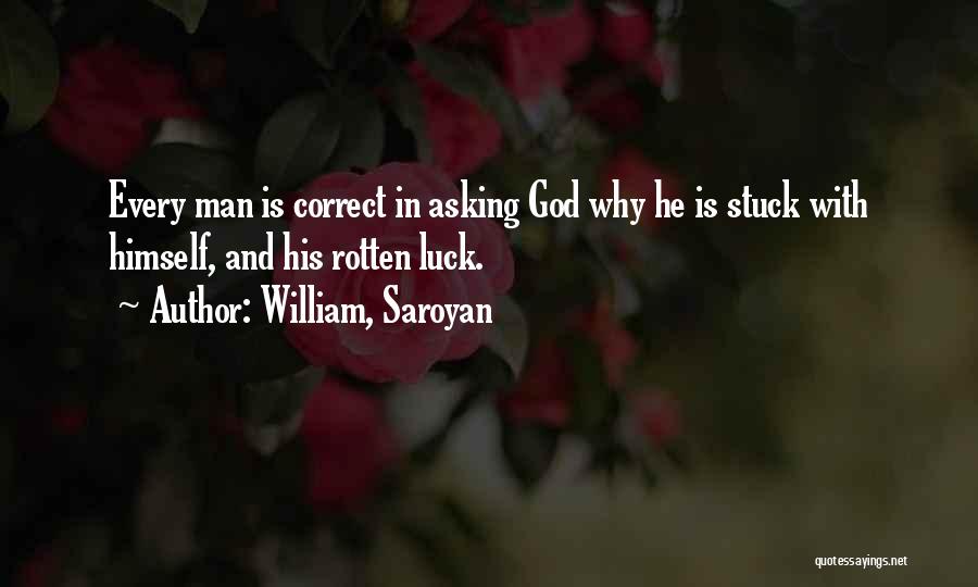 William, Saroyan Quotes 886227