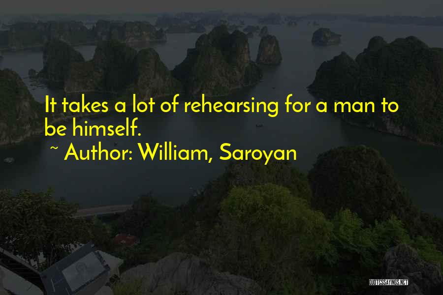 William, Saroyan Quotes 951034