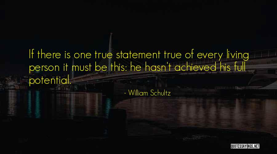 William Schultz Quotes 1061712