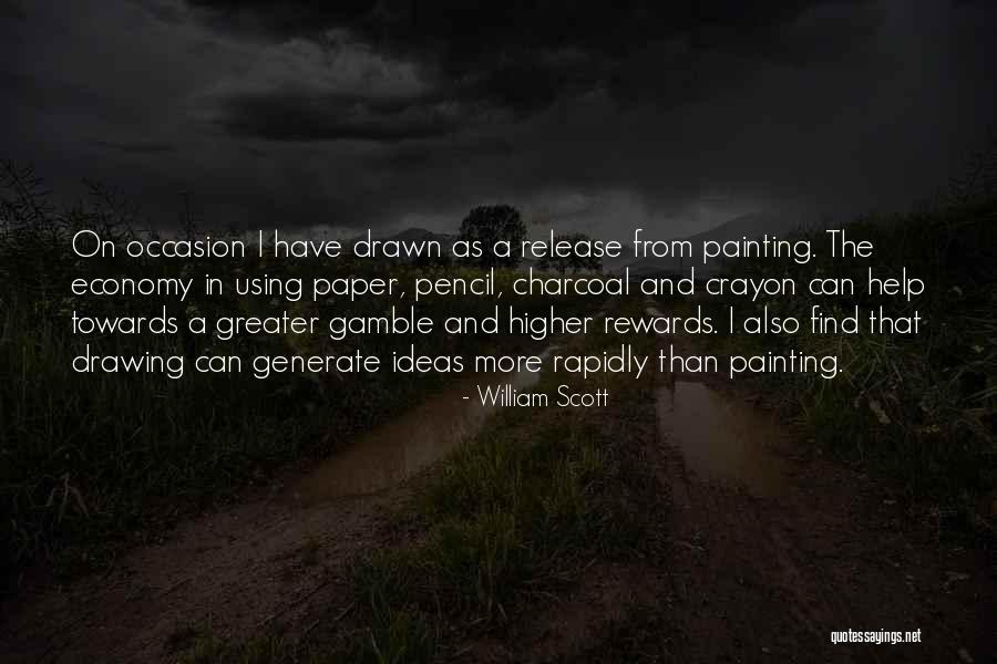 William Scott Quotes 2051792