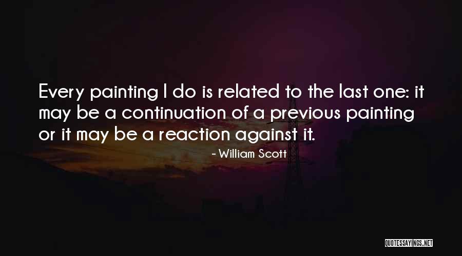 William Scott Quotes 2214316 William Scott Quotes 2214316