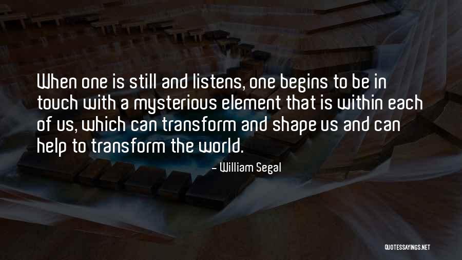 William Segal Quotes 2073975