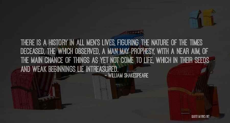 William Shakespeare History Quotes By William Shakespeare William Shakespeare History Quotes By William Shakespeare