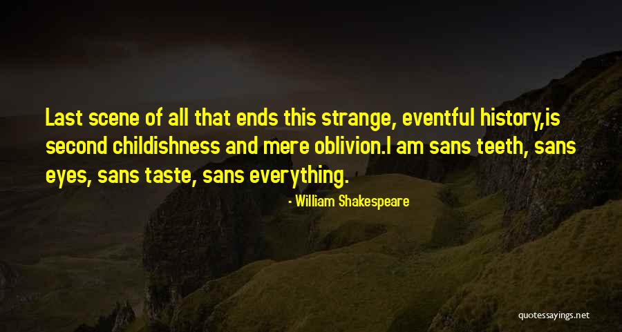 William Shakespeare History Quotes By William Shakespeare William Shakespeare History Quotes By William Shakespeare