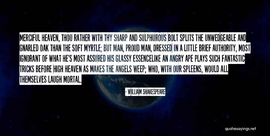 William Shakespeare Plays Quotes By William Shakespeare William Shakespeare Plays Quotes By William Shakespeare