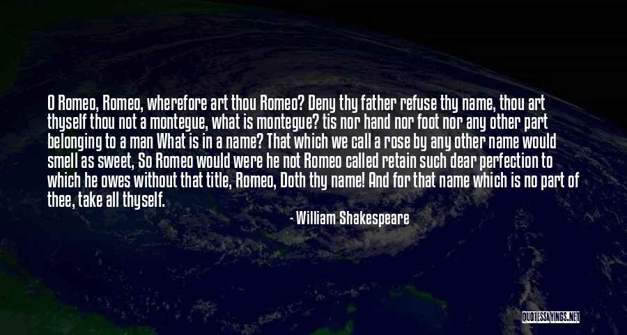 William Shakespeare Romeo And Juliet Quotes By William Shakespeare William Shakespeare Romeo And Juliet Quotes By William Shakespeare