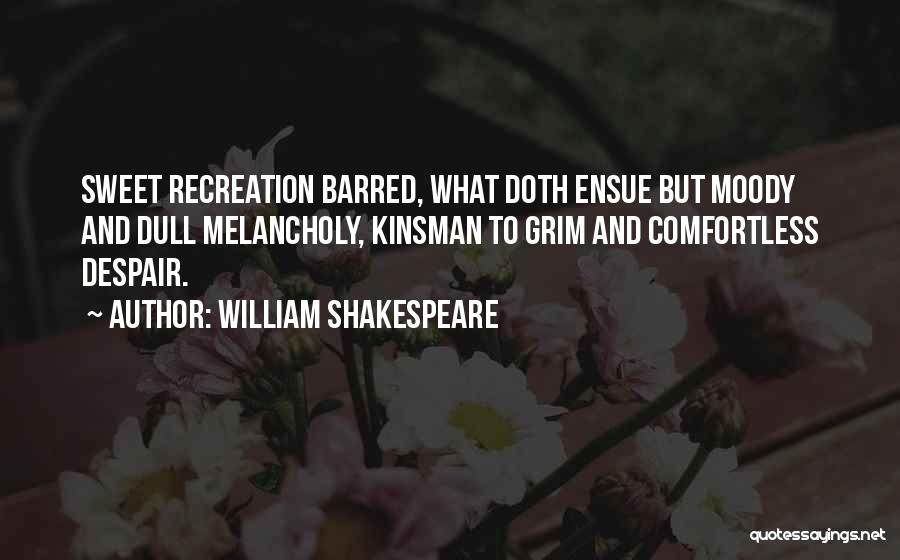 William Shakespeare Sweet Quotes By William Shakespeare