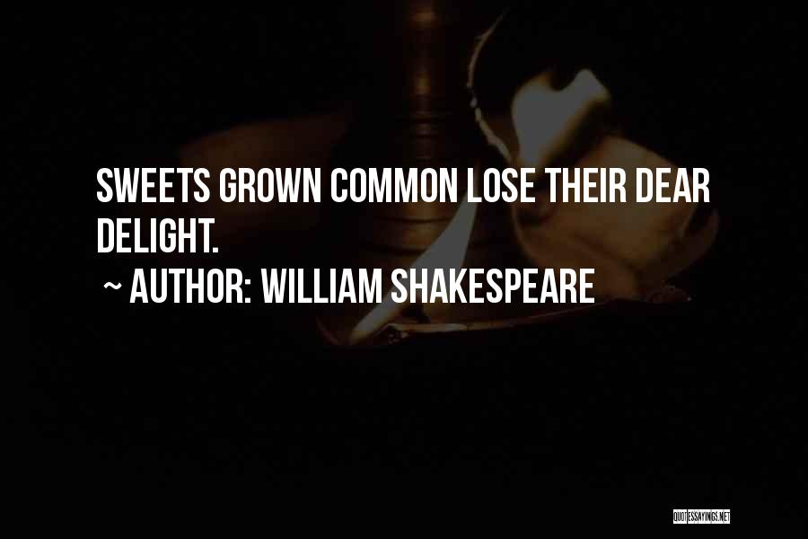 William Shakespeare Sweet Quotes By William Shakespeare