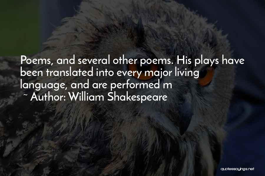 William Shakespeare's Plays Quotes By William Shakespeare