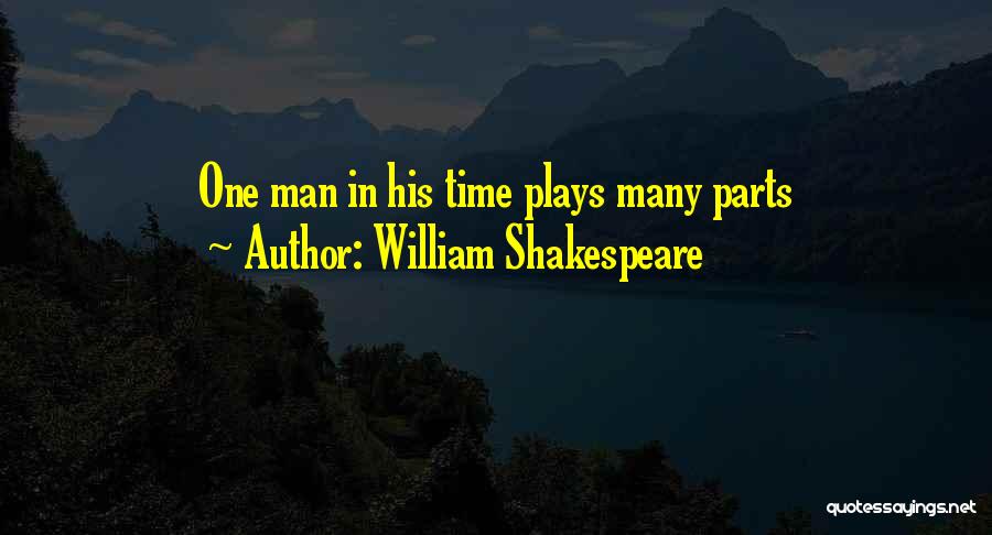 William Shakespeare's Plays Quotes By William Shakespeare