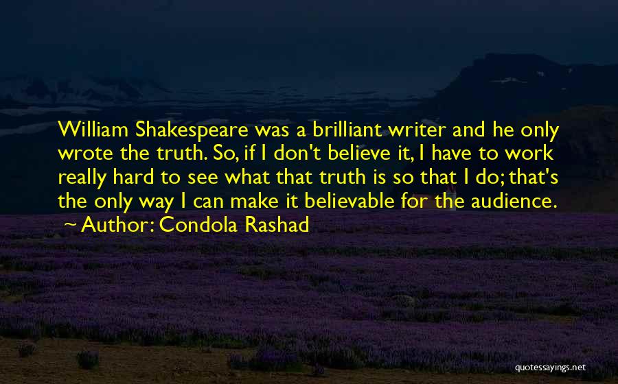 William Shakespeare's Work Quotes By Condola Rashad