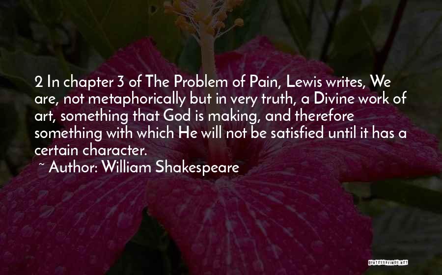 William Shakespeare's Work Quotes By William Shakespeare