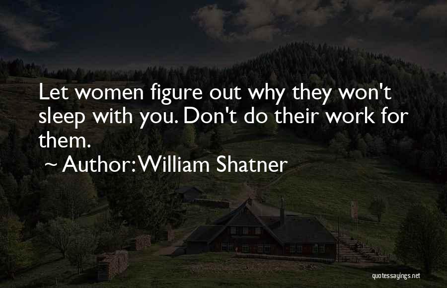 William Shatner Quotes 1108031