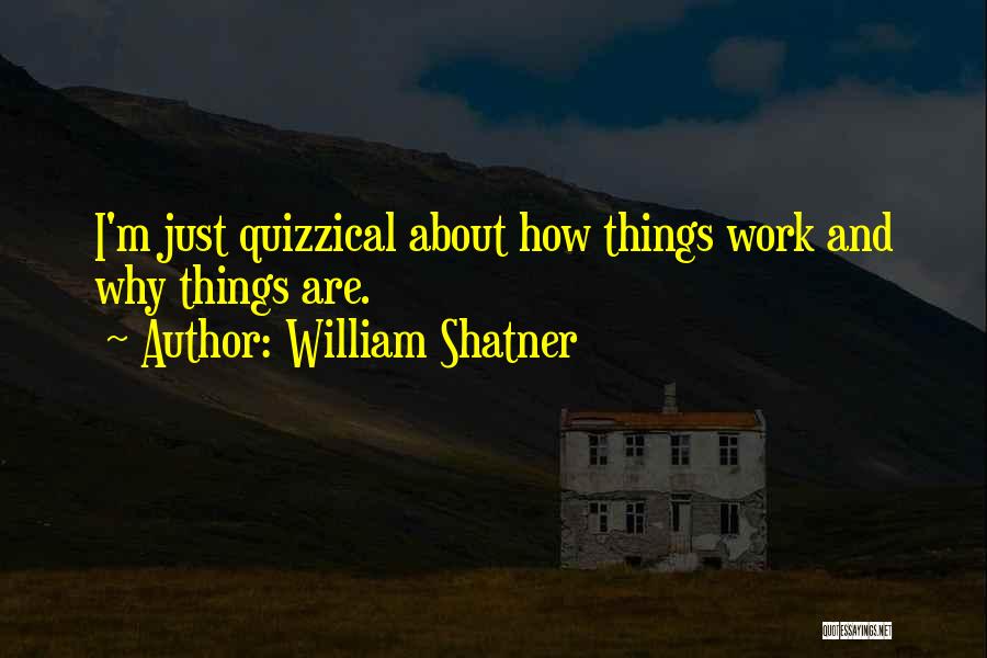 William Shatner Quotes 1803854