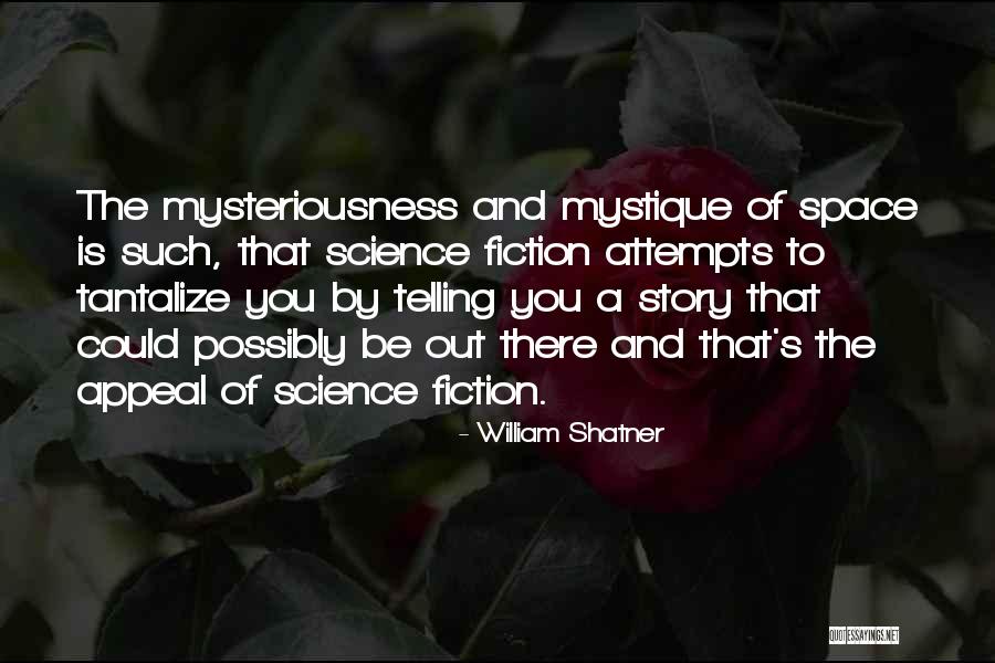 William Shatner Quotes 1977897 William Shatner Quotes 1977897