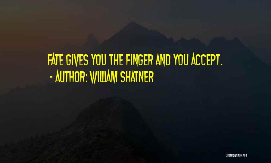 William Shatner Quotes 289728