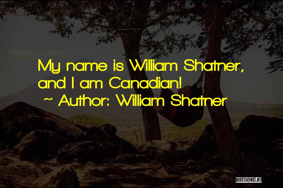 William Shatner Quotes 827688