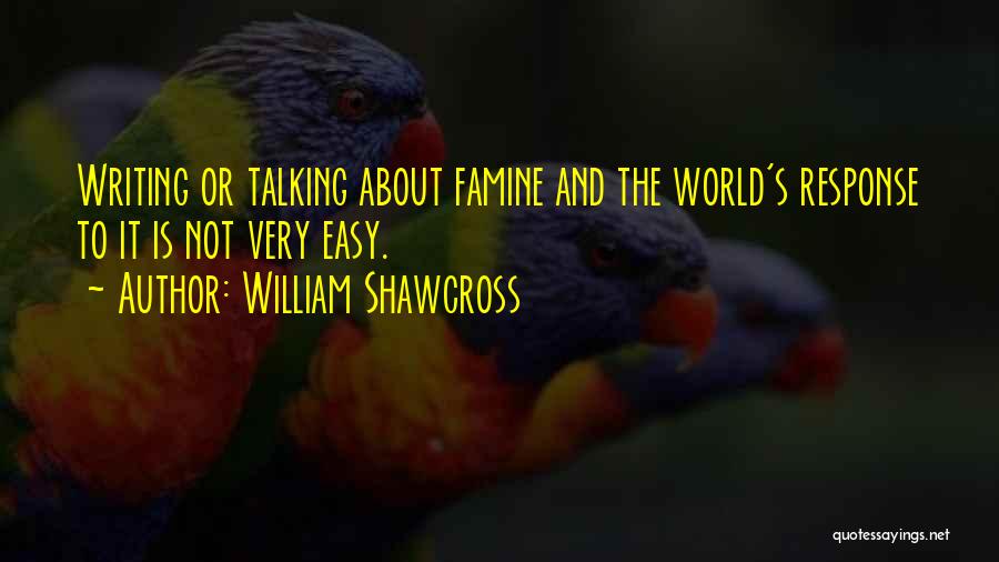 William Shawcross Quotes 1631394