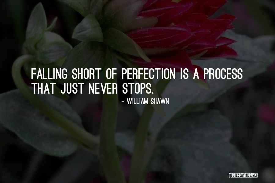 William Shawn Quotes 1541770