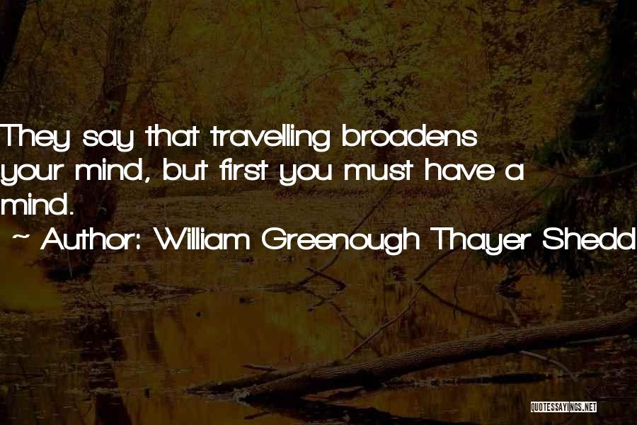 William Shedd Quotes By William Greenough Thayer Shedd