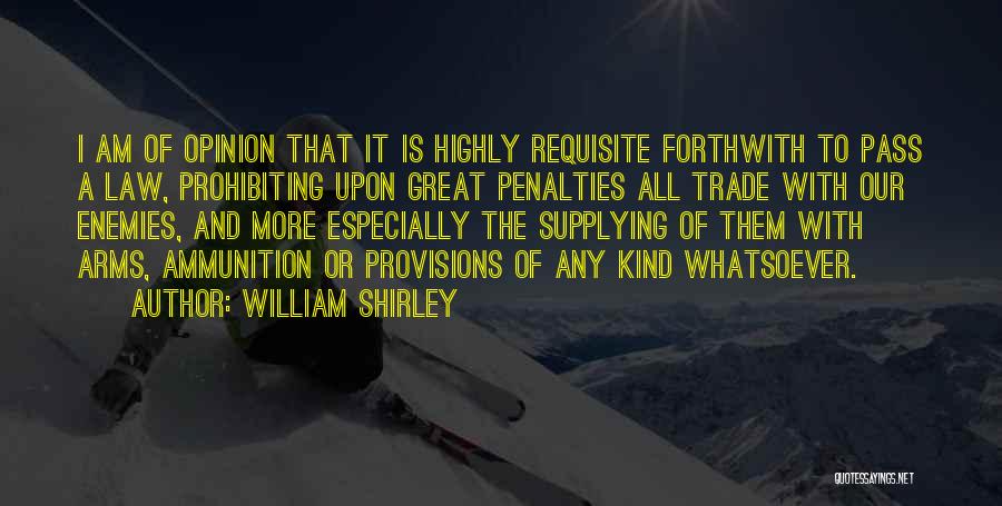 William Shirley Quotes 199318