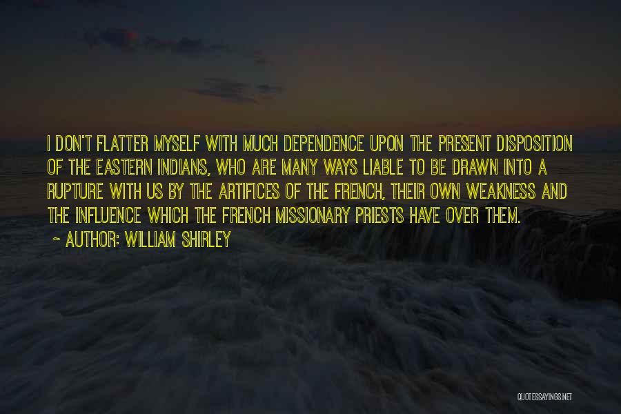 William Shirley Quotes 2061846