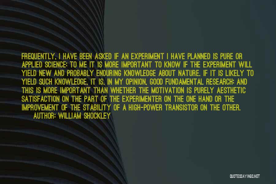 William Shockley Quotes 1981805
