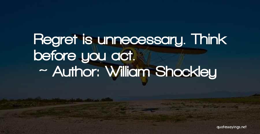 William Shockley Quotes 961396