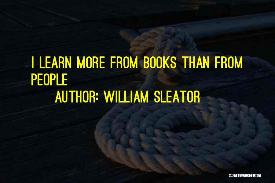 William Sleator Quotes 1679572