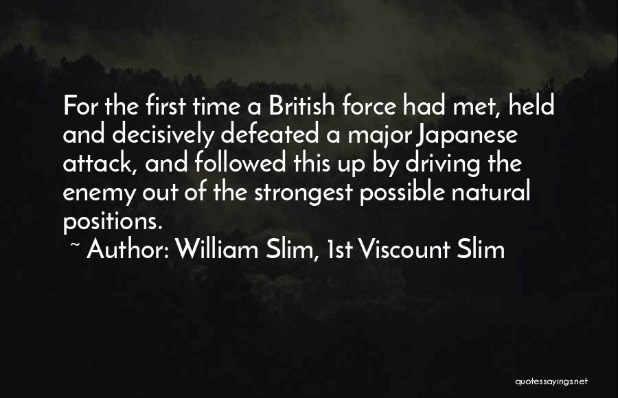 William Slim, 1st Viscount Slim Quotes 1225176