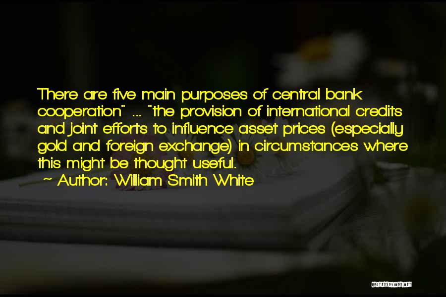 William Smith White Quotes 1621644